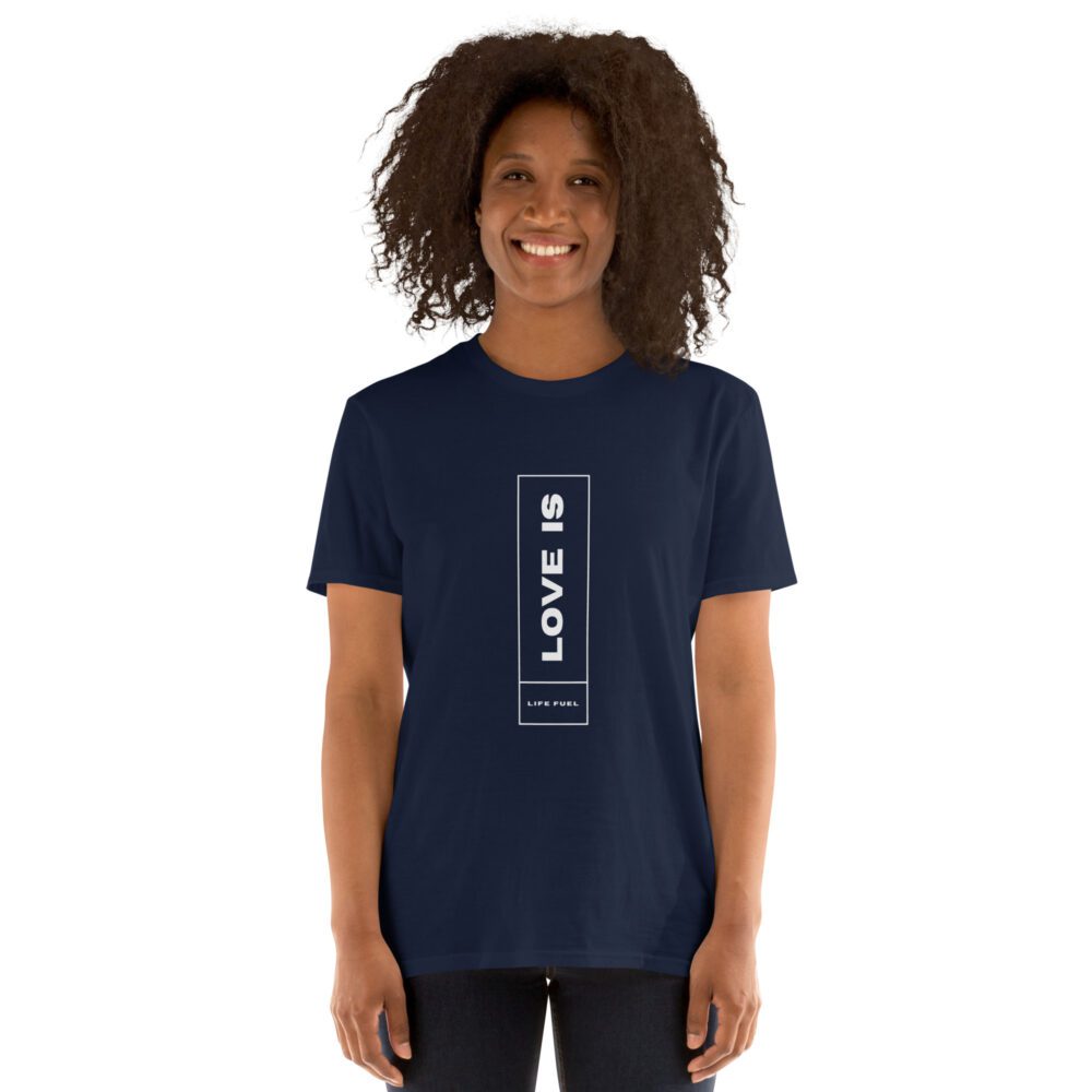 Love Is Short-Sleeve Unisex T-Shirt - Image 3